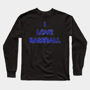 I Love Baseball - Blue Long Sleeve T-Shirt